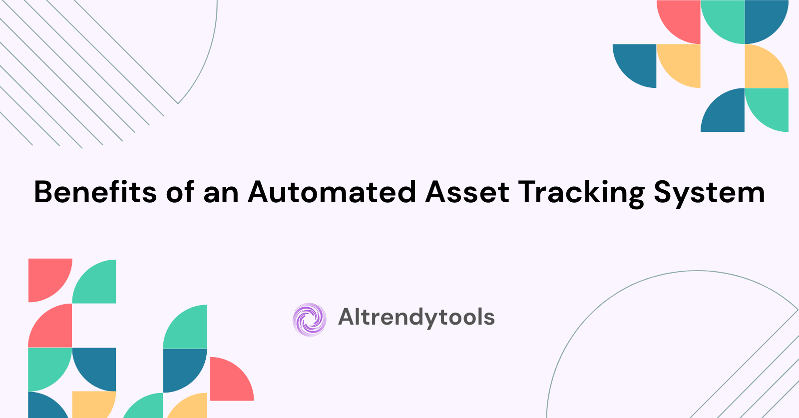 Benefits of an Automated Asset Tracking System - AItrendytools